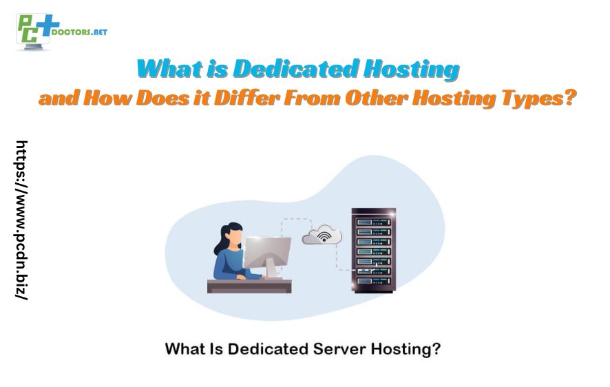 This image is about What is Dedicated Hosting and How Does it Differ From Other Hosting Types?