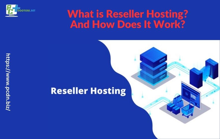This image is about What is Reseller Hosting? And How Does It Work?