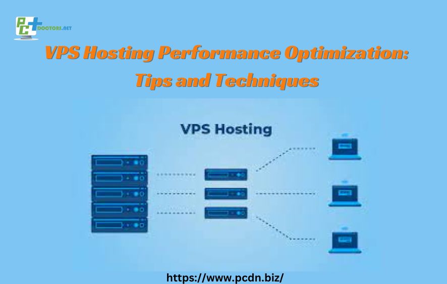 VPS Hosting Performance Optimization: Tips and Techniques